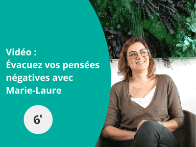 Evacuez vos pensées négatives avec Marie-Laure, sophrologue